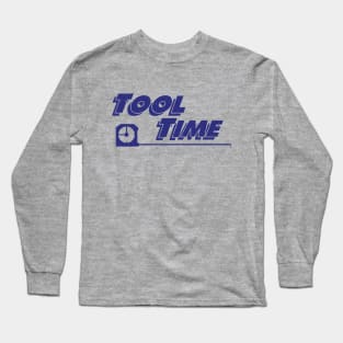 Tool Time - vintage logo Long Sleeve T-Shirt